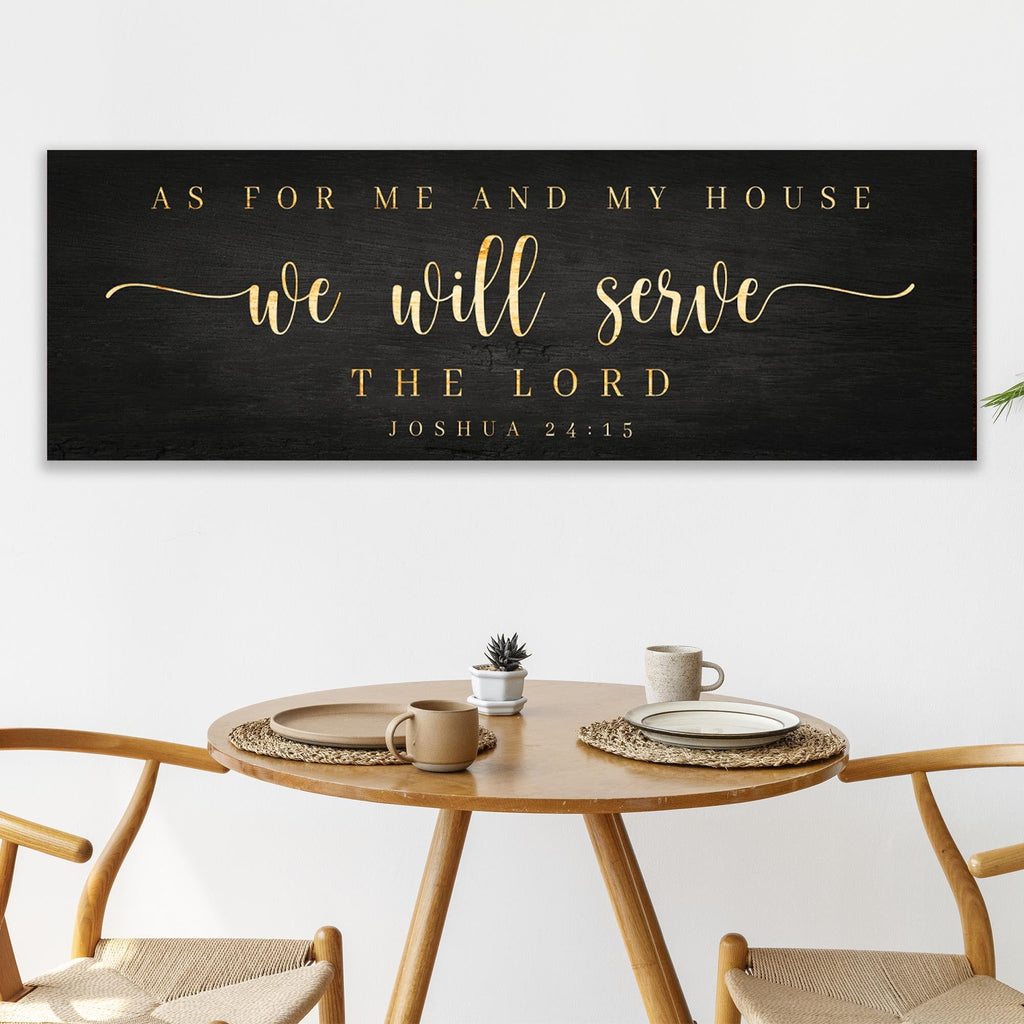 Joshua 24:15 - 'We Will Serve The Lord' Sign